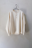 HENLEY NECK LIGHT SWEAT SHIRT